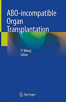 Abo-Incompatible Organ Transplantation-..
