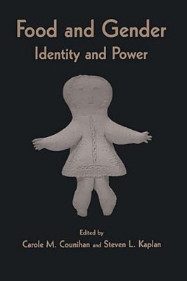 Food And Gender: Identity And Power-..