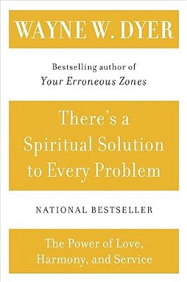 There's A Spiritual Solution To Every Problem-..
