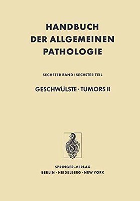 Geschwülste - Tumors II: Virale Und Chemische Carcinogenese/Viral And Chemical Carcinogenesis-..