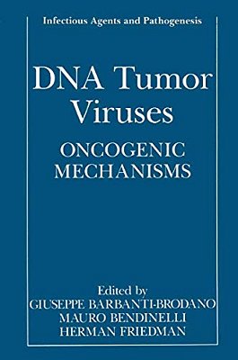 Dna Tumor Viruses: Oncogenic Mechanisms-..