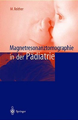 Magnetresonanztomographie In Der Pädiatrie-..