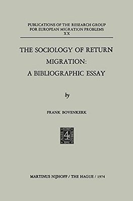 The Sociology Of Return Migration: A Bibliographic Essay-..