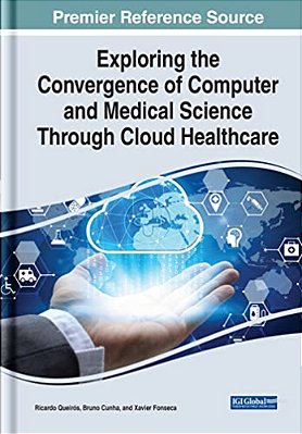 Exploring The Convergence Of Computer And Medical Science Through Cloud Healthcare-..