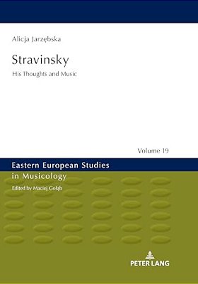 Stravinsky: His Thoughts And Music-..