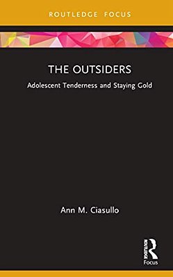 The Outsiders: Adolescent Tenderness And Staying Gold-..