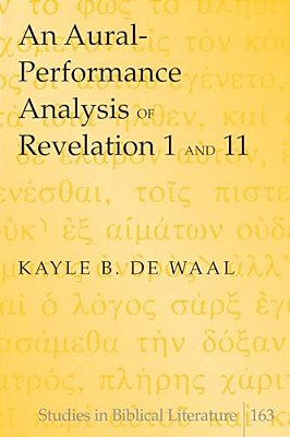 An Aural-Performance Analysis Of Revelation 1 And 11-..