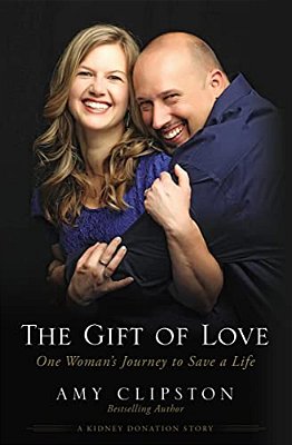The Gift Of Love: One Woman's Journey To Save A Life-..