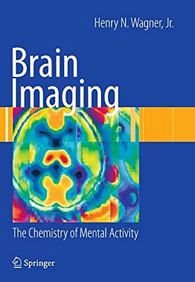 Brain Imaging: The Chemistry Of Mental Activity-..