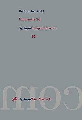 Multimedia '96: Proceedings Of The Eurographics Workshop In Rostock, Federal Republic Of Germany, May 28-30, 1996-..