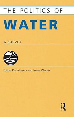 The Politics Of Water: A Survey-..