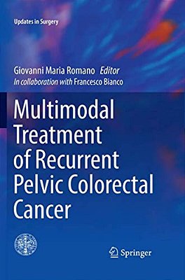 Multimodal Treatment Of Recurrent Pelvic Colorectal Cancer-..