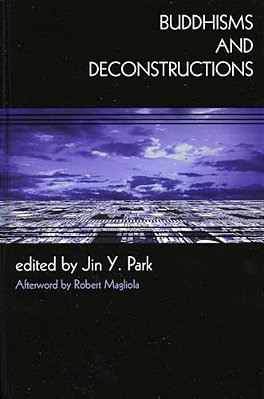 Buddhisms And Deconstructions-..