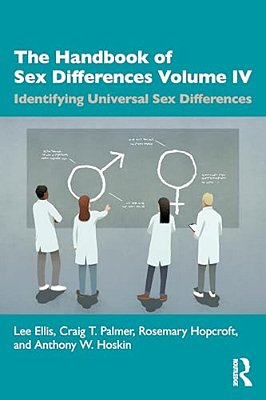 The Handbook Of Sex Differences Volume IV Identifying Universal Sex Differences-..