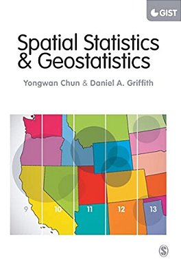 Spatial Statistics And Geostatistics: Theory And Applications For Geographic Information Science And Technology-..
