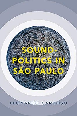 Sound-Politics In São Paulo-..