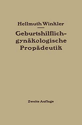 Geburtshilflich-Gynäkologische Propädeutik-..