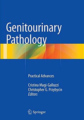 Genitourinary Pathology: Practical Advances-..