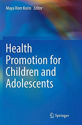 Health Promotion For Children And Adolescents-..
