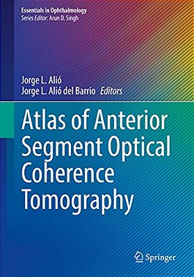 Atlas Of Anterior Segment Optical Coherence Tomography-..