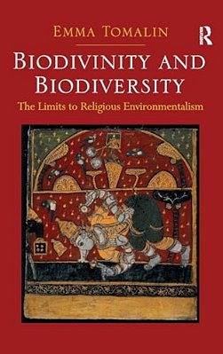 Biodivinity And Biodiversity: The Limits To Religious Environmentalism-..