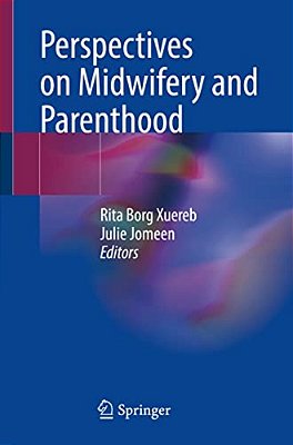 Perspectives On Midwifery And Parenthood-..
