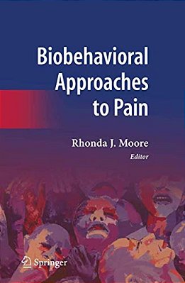 Biobehavioral Approaches To Pain-..