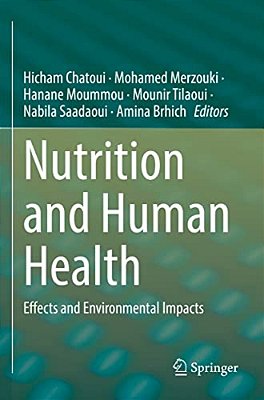Nutrition And Human Health: Effects And Environmental Impacts-..