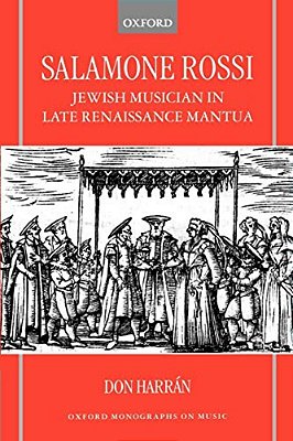 Salamone Rossi: Jewish Musician In Late Renaissance Mantua-..