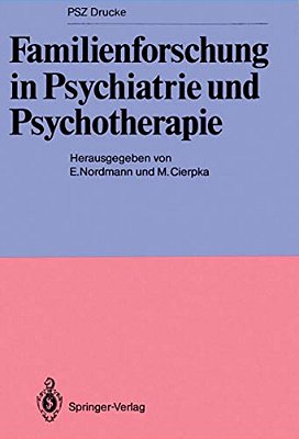 Familienforschung In Psychiatrie Und Psychotherapie-..