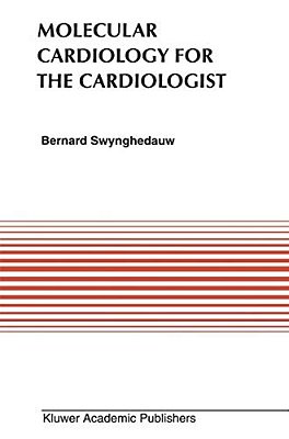 Molecular Cardiology For The Cardiologists-..