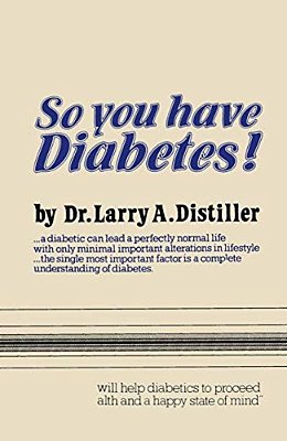 So You Have Diabetes!-..