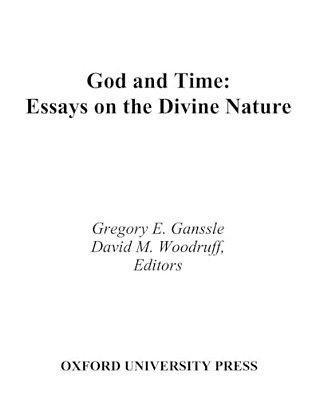 God And Time: Essays On The Divine Nature-..