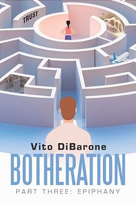 Botheration: Part Three: Epiphany-..