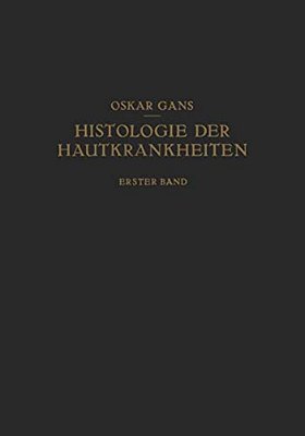 Normale Anatomie Und Entwicklungsgeschichte - Leichenerscheinungen Dermatopathien - Dermatitiden I-..