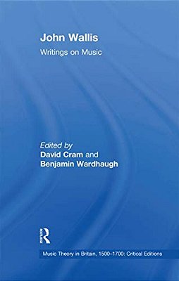 John Wallis: Writings On Music-..