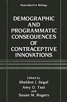 Demographic And Programmatic Consequences Of Contraceptive Innovations-..