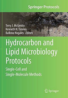 Hydrocarbon And Lipid Microbiology Protocols: Single-Cell And Single-Molecule Methods-..