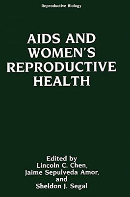 Aids And Women's Reproductive Health-..