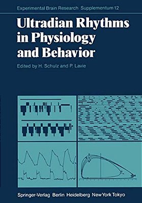 Ultradian Rhythms In Physiology And Behavior-..