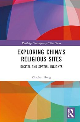 Exploring China's Religious Sites: Digital And Spatial Insights-..