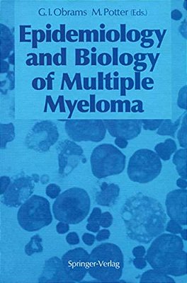 Epidemiology And Biology Of Multiple Myeloma-..