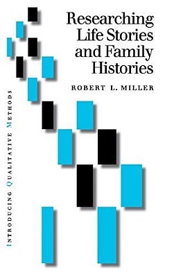 Researching Life Stories And Family Histories-..