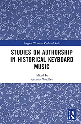 Studies On Authorship In Historical Keyboard Music-..