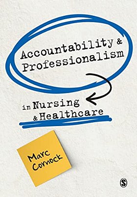 Accountability And Professionalism In Nursing And Healthcare-..
