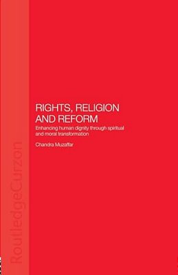 Rights, Religion And Reform: Enhancing Human Dignity Through Spiritual And Moral Transformation-..
