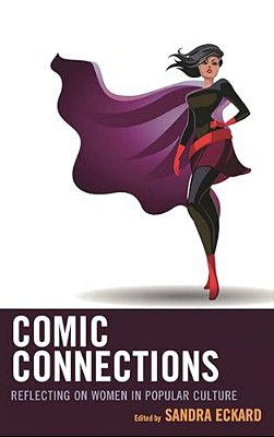Comic Connections: Reflecting On Women In Popular Culture-..