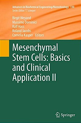 Mesenchymal Stem Cells - Basics And Clinical Application II-..