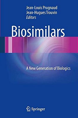 Biosimilars: A New Generation Of Biologics-..