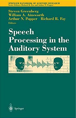Speech Processing In The Auditory System-..